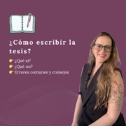 ¿Cómo escribir la tesis?