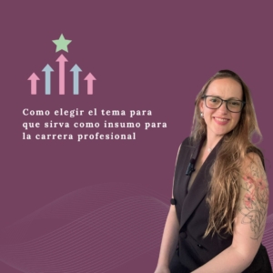 Como elegir el tema de tesis